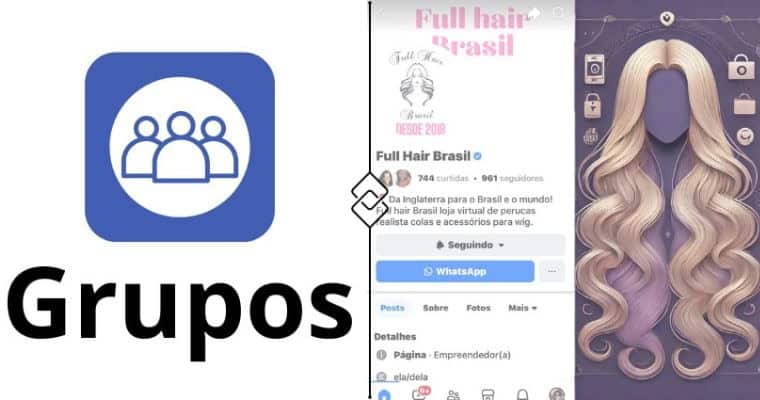 Full Hair Brasil: da venda em grupos à consolidação como marca própria